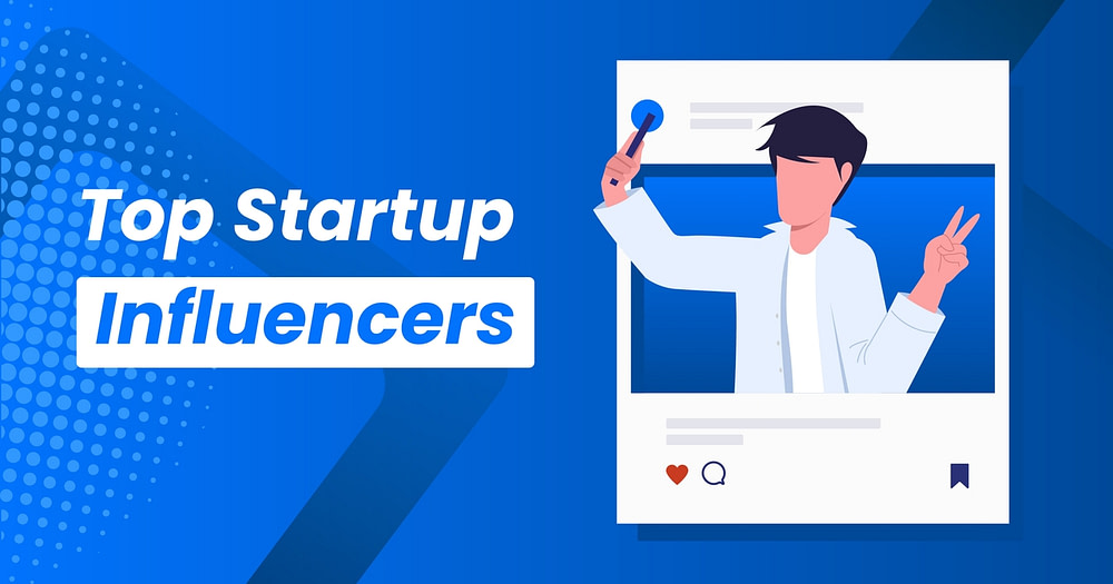 Startup influencers